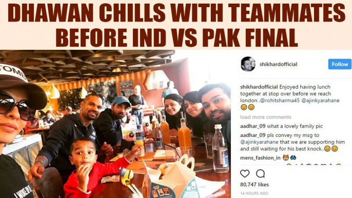 ICC Champions trophy : Shikhar Dhawan enjoys lunch with teammates ahead of Ind vs Pak final clash | Oneindia News