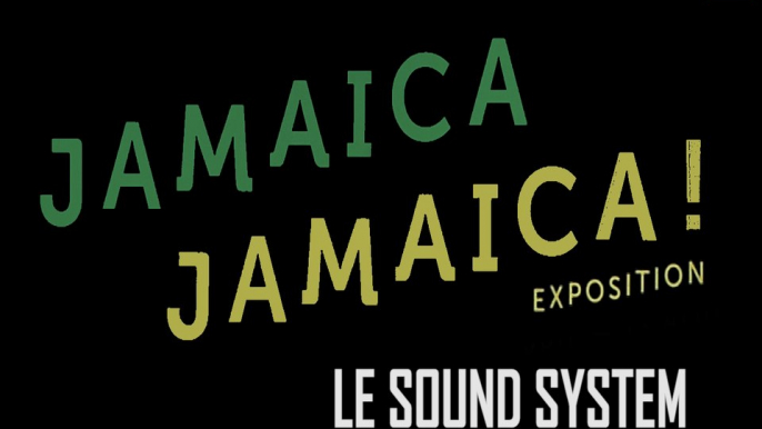 "Jamaica Jamaica" - Le sound system