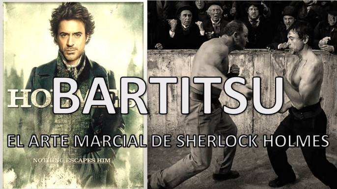 Arte Marcial de Sherlock Holmes El BARTITSU