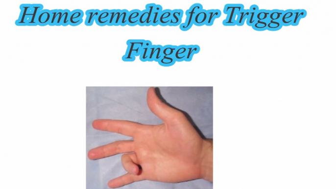 Home Remedies for Trigger Finger