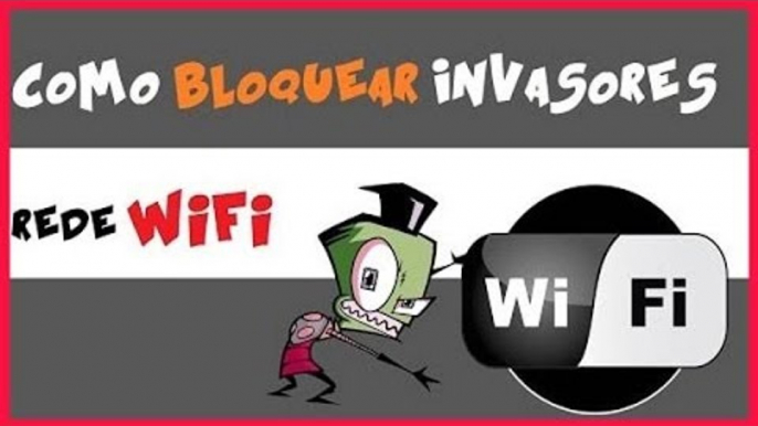 NEW METHOD FOR BLOCKING INVADERS WIFI 2017 - COMO BLOQUEAR INVASORES WIFI 2017