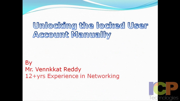 Hardware and Networking (MCITP) Tutorial | Unlocking the locked User Account Manually