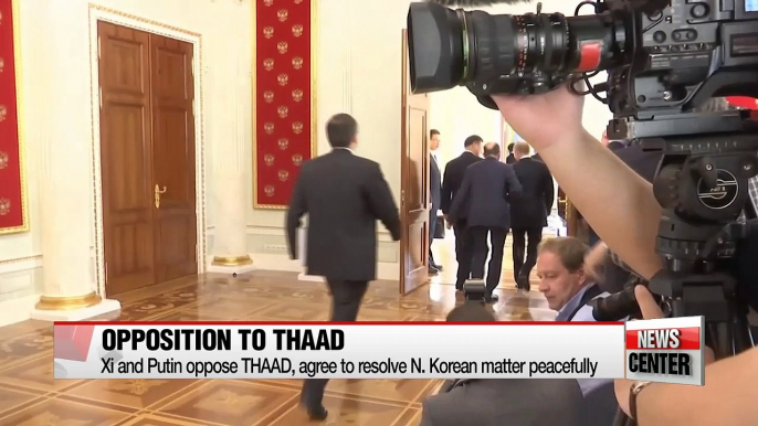 Xi Jinping and Putin oppose THAAD deployment in S. Korea