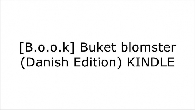 [WFmcm.Ebook] Buket blomster (Danish Edition) by Ella  Vestergaard RAR