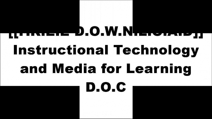 [LCpPU.[Free] [Download]] Instructional Technology and Media for Learning by Sharon E. Smaldino, Deborah L. Lowther, Clif Mims, James D. Russell E.P.U.B