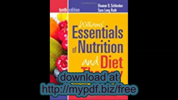 Williams' Essentials of Nutrition and Diet Therapy, 10e (Williams' Essentials of Nutrition & Diet Therapy)