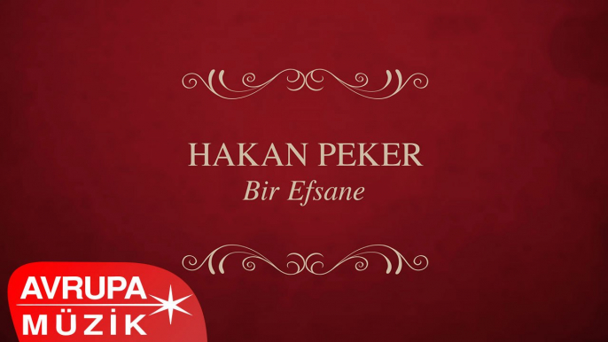 Hakan Peker - Bir Efsane (Full Albüm)