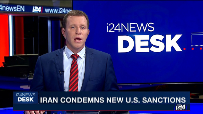 i24NEWS DESK | Iran condemns new U.S. sanctions | Wednesday, July 19th 2017