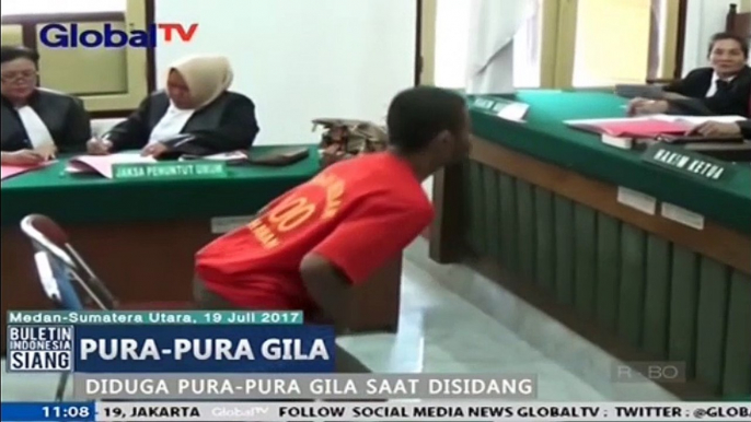 Pura-Pura Gila Dalam Persidangan