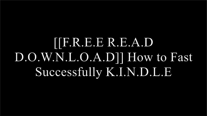 [S6hu5.[F.R.E.E] [D.O.W.N.L.O.A.D] [R.E.A.D]] How to Fast Successfully by Derek Prince P.D.F