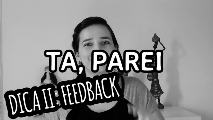 Dica de Inglês II - FEEDBACK POSITIVO EM INGLÊS