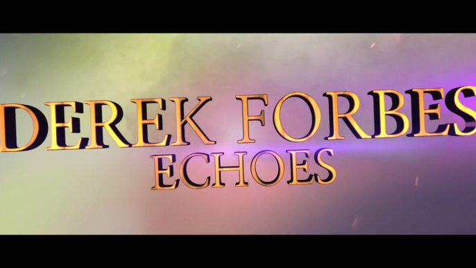 Derek Forbes Echoes (Cd Teaser)