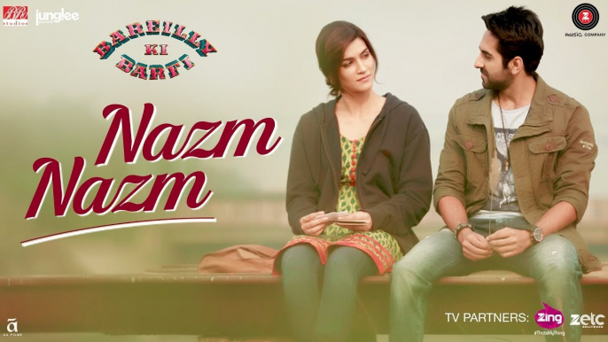 Nazm Nazm Full HD Video Song Bareilly Ki Barfi 2017 - Kriti Sanon, Ayushmann Khurrana & Rajkummar Rao - Arko