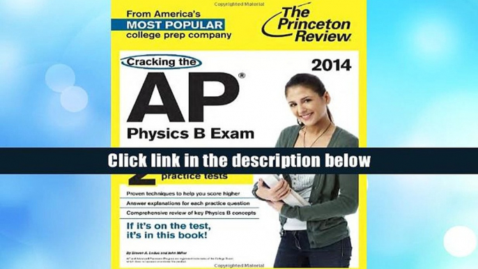 PDF [Download]  Cracking the AP Physics B Exam, 2014 Edition (College Test Preparation)  For Full