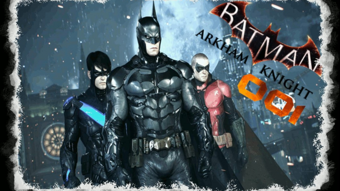 BATMAN - ARKHAM KNIGHT[#001] - Batman is Back! Let's Play Batman - Arkham Knight