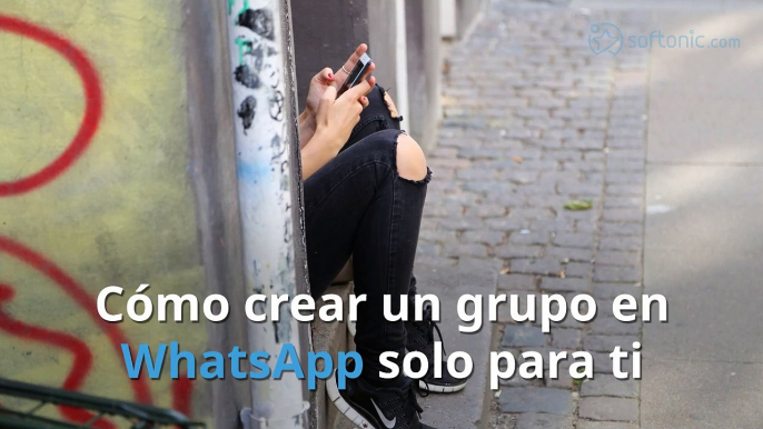 Cómo crear un grupo de WhatsApp solo para ti (y disfrutar de sus ventajas)