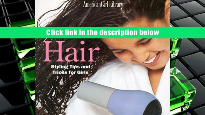 Audiobook Hair: Styling Tips and Tricks for Girls Jim Jordan EBOOK Reader