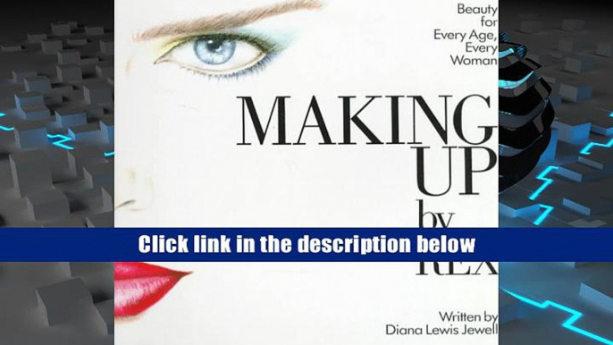 eTextbook Making Up: Beauty for Every Age, Every Woman Diana Lewis Jewell DOWNLOAD