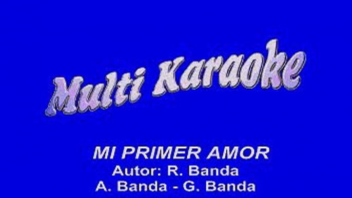 Los Cadetes de Linares - Mi primer amor (Karaoke)