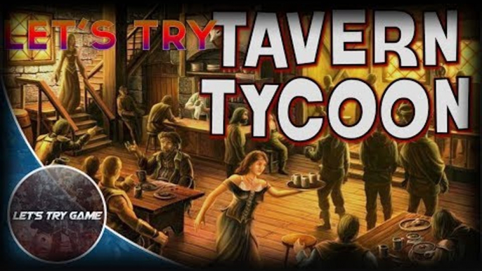 Let's Try - Tavern Tycoon