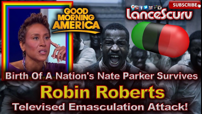 Birth Of A Nations Nate Parker Survives Robin Roberts Televised Emasculation Attack!