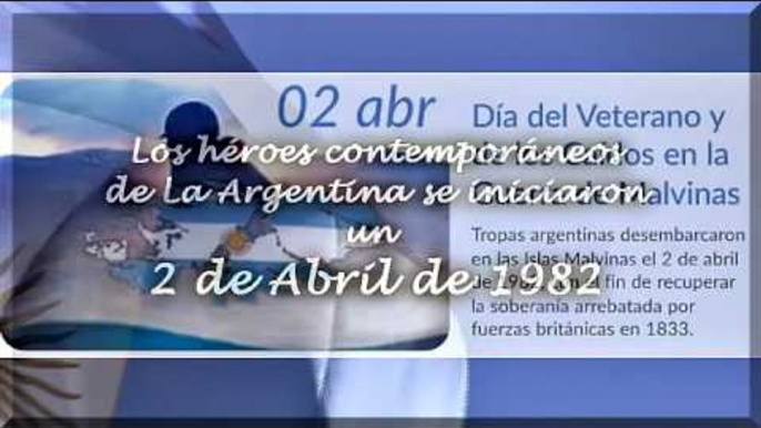 2 de Abril es dia de héroes en la Argentina. Las Malvinas son argentinas