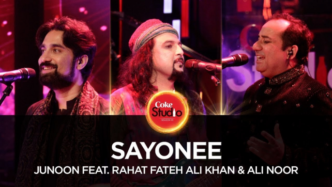 Sayonee - Junoon Feat Rahat Fateh Ali Khan & Ali Noor, Coke Studio Season 10, Episode 2 - ASKardar