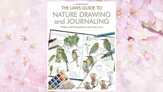 Download PDF Laws Guide to Nature Drawing and Journaling, The FREE