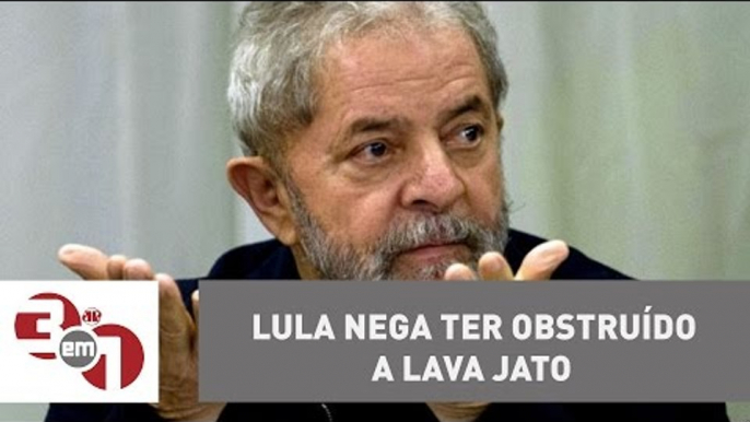 No primeiro depoimento como réu, Lula nega ter obstruído a Lava Jato