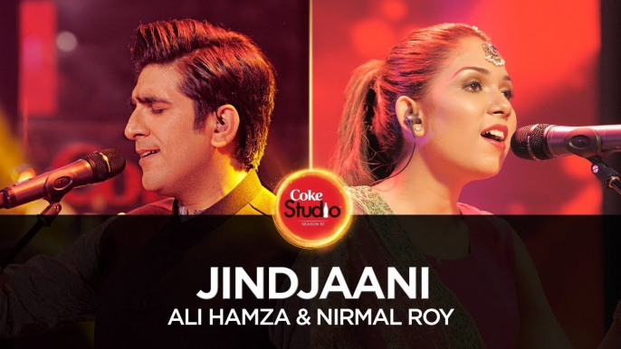 Jindjaani - Ali Hamza & Nirmal Roy, Coke Studio Season 10, Episode 4 - ASKardar