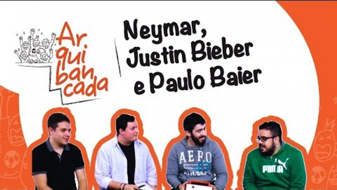 Arquibancada JP #05 - Neymar, Justin Bieber, César Martins e Paulo Baier / Jovem Pan