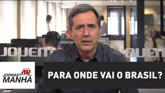 Para onde vai o Brasil? | Marco Antonio Villa | Jovem Pan