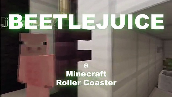 Minecraft: BEETLEJUICE ROLLERCOASTER (COMPLETELY EPIC RIDE!) Map