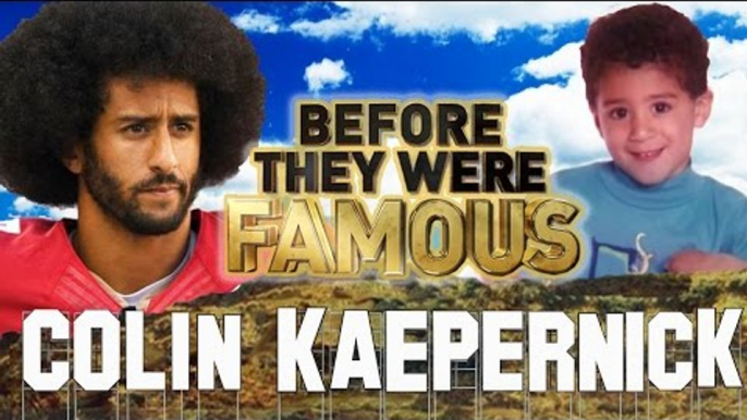 COLIN KAEPERNICK - Before They Were Famous - Take a Knee Son!