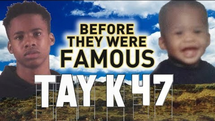 TAY K 47 - Before They Were Famous - SoundCloud Rapper