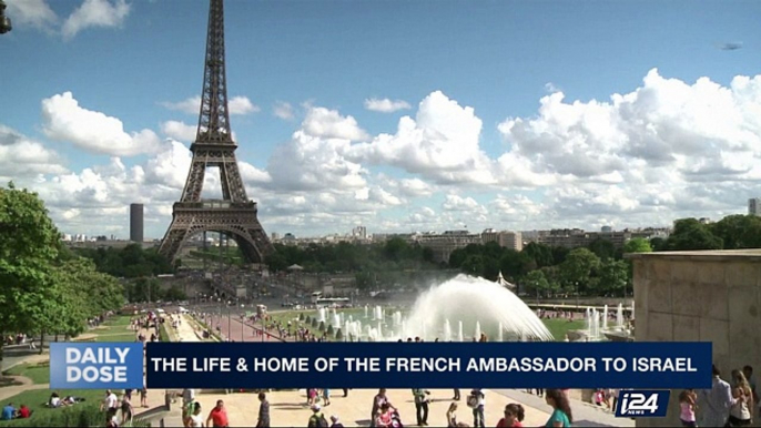 DAILY DOSE | The life & home of the French ambassador to Israel | Tuesday, September 12th 2017