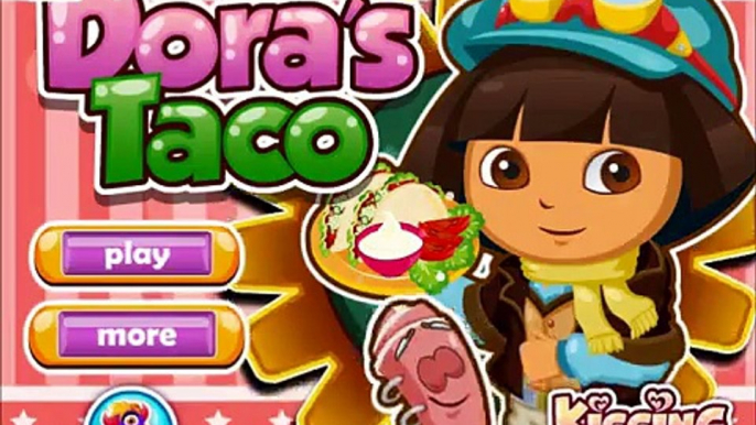 Doras Tacos Cooking Game - Fun Dora Games - Cooking Games for Little Girls