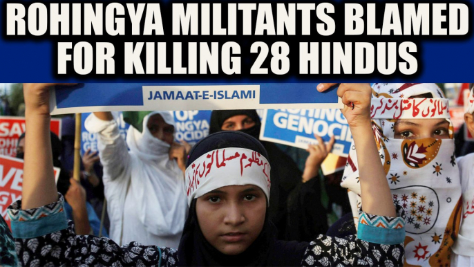 Rohingya Muslim crises : Myanmar Army blames militants of killing 28 Hindus | Oneindia News