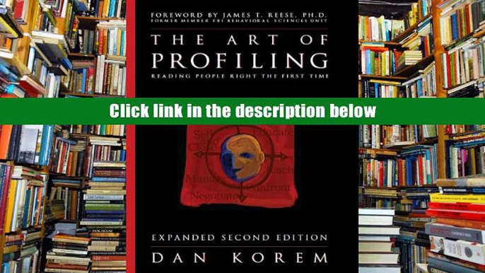 Download [PDF]  The Art of Profiling - Reading People Right the First Time - Expanded and Revised