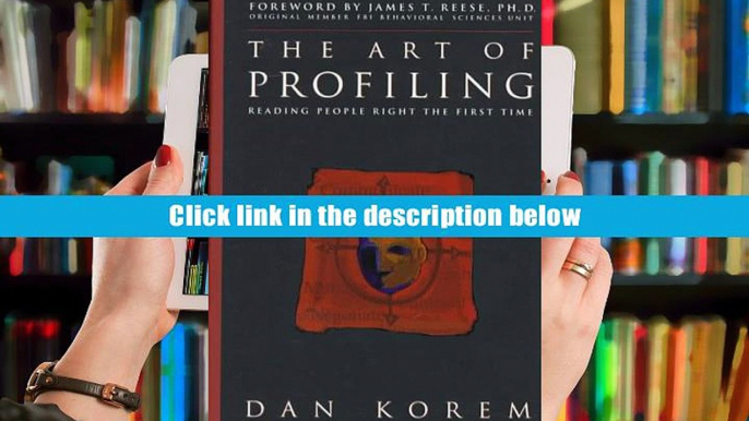 [PDF]  The Art of Profiling: Reading People Right the First Time Dan Korem For Kindle
