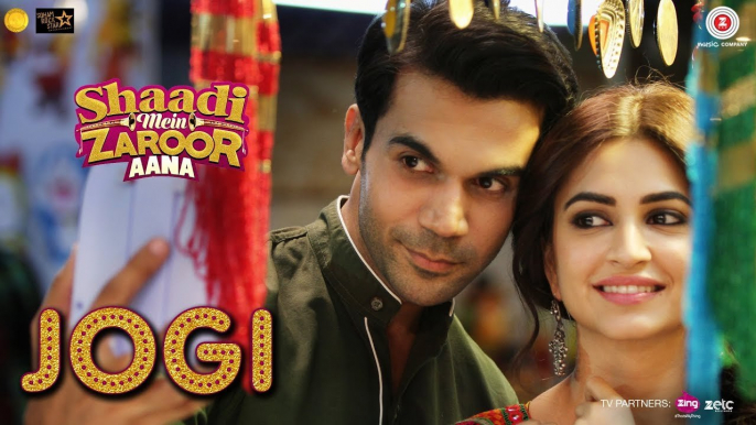 Jogi |Shaadi Mein Zaroor Aana Rajkummar Rao,Kriti Kharbanda |Arko ft Yasser Desai,Aakanksha Sharma