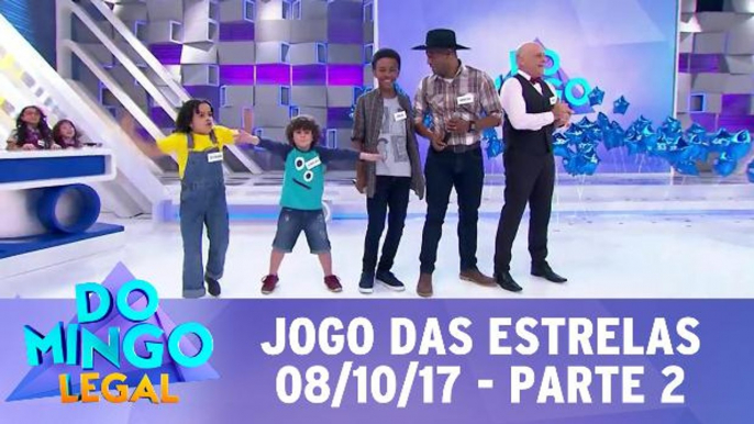 Jogo das Estrelas - 08.10.17 - Parte 2