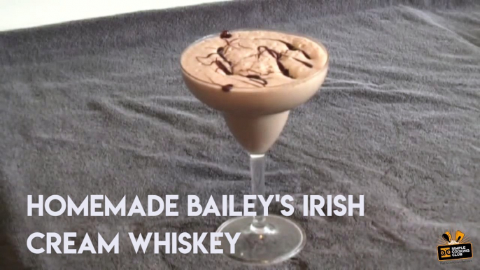 HOMEMADE BAILEY'S IRISH CREAM WHISKEY