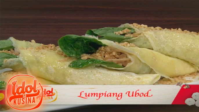 Idol sa Kusina: Lumpiang Ubod