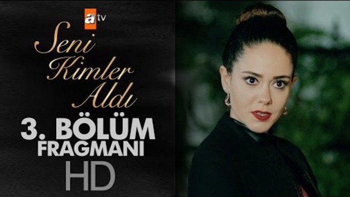 Seni Kimler Aldı 3. Bölüm Fragmanı - atv