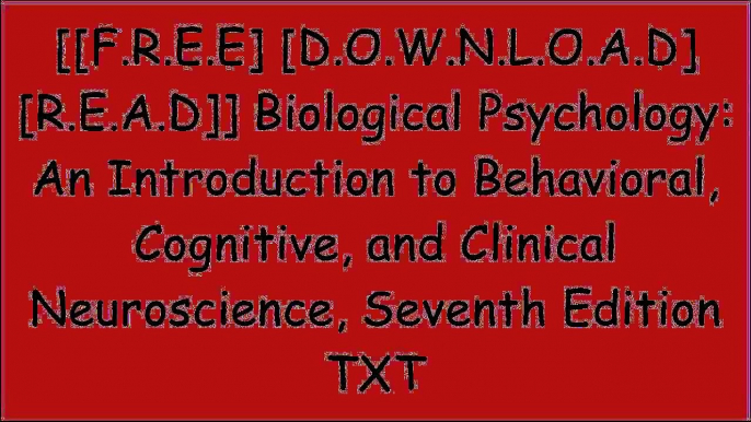 [8Zw43.[F.r.e.e R.e.a.d D.o.w.n.l.o.a.d]] Biological Psychology: An Introduction to Behavioral, Cognitive, and Clinical Neuroscience, Seventh Edition by Marc BreedloveCharles H. ChristiansenSamuel J. KnappHeather Thomas PhD  OTR/L R.A.R