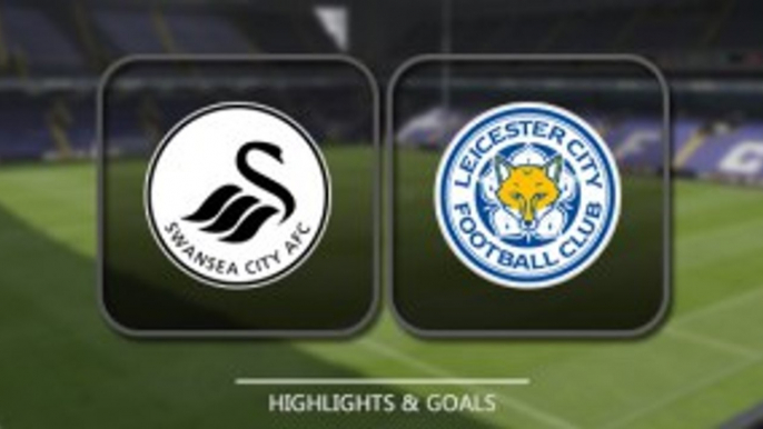 Swansea City 1-2 Leicester City | Premier League | 21-10-2017