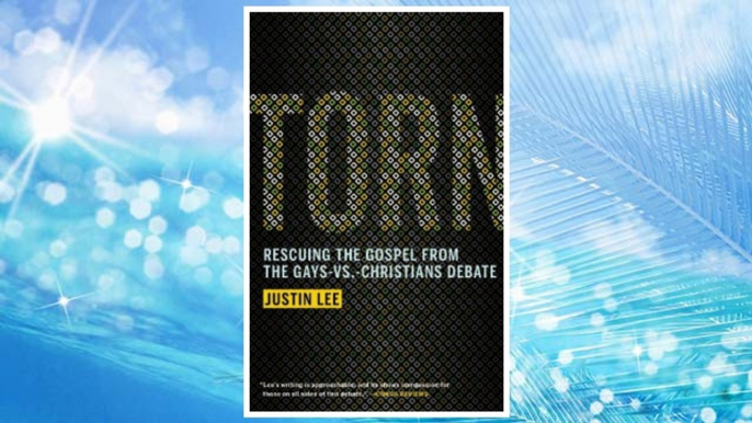 Download PDF Torn: Rescuing the Gospel from the Gays-vs.-Christians Debate FREE