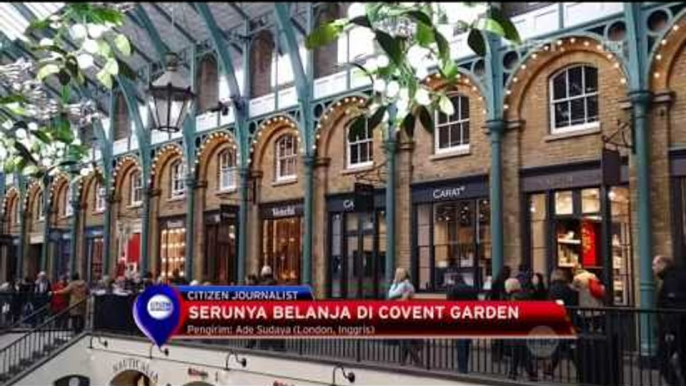 Covent Garden Tarik Minat Wisatawan Sebagai Destinasi Belanja - NET12