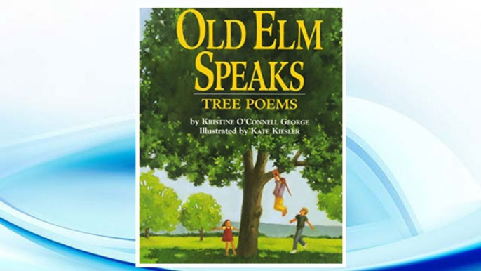 Download PDF Old Elm Speaks: Tree Poems FREE